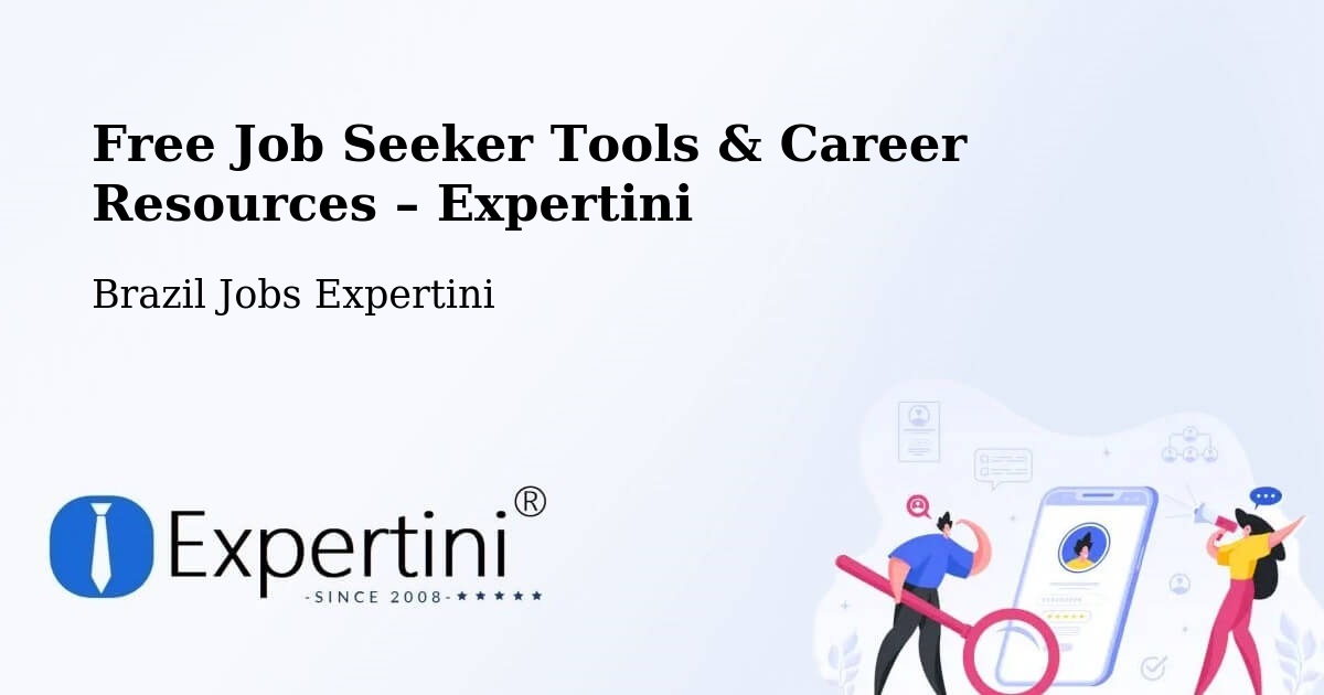 Free Job Seeker Tools & Career Resources – Caiana - Caiana, Brazil Jobs Expertini